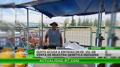 Ecuador demandará a un centro médico de EE.UU. por vender ADN de indígenas