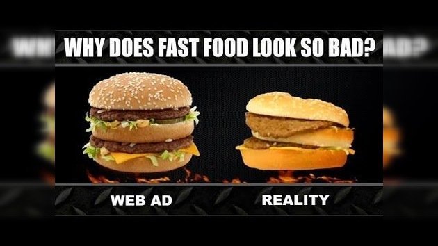 Publicidad versus realidad, ¿es la comida rápida tan apetitosa como en las fotos?