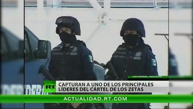 Capturan en México a uno de los principales líderes del cartel de los Zetas