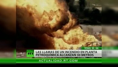 Alarma en Texas por el incendio de una refinería petroquímica