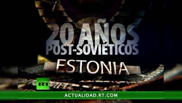 20 Años post-soviéticos : Estonia