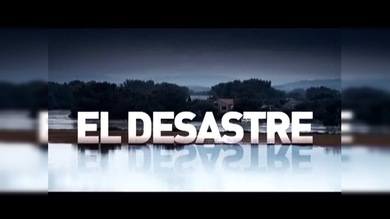 EL DESASTRE