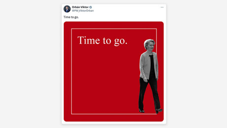 Orbán 'manda' Von der Leyen embora