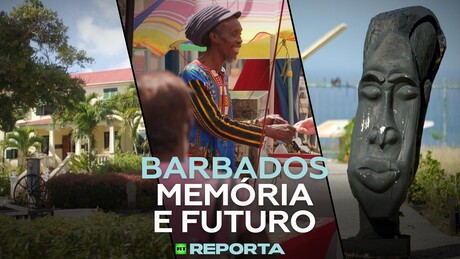 Barbados: memória e futuro - RT Reporta