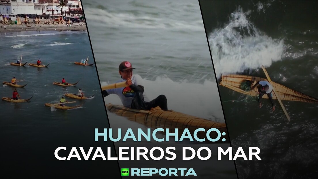 Huanchaco: cavaleiros do mar  - RT Reporta
