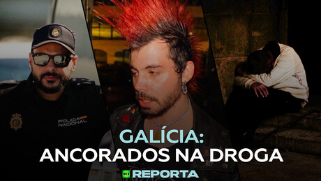 Galícia: ancorados na droga - RT Reporta