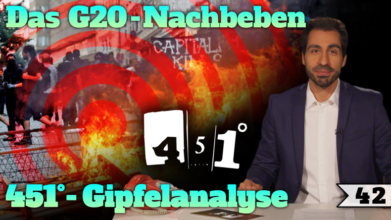 451 Grad | G20 verbrannte Erde in Hamburg | ANALYSE |42