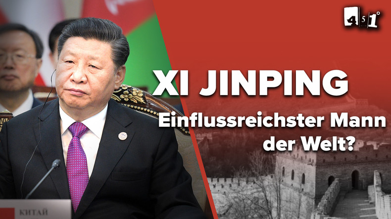 Xi Jinping - Einflussreichster Mann der Welt | 451 Grad