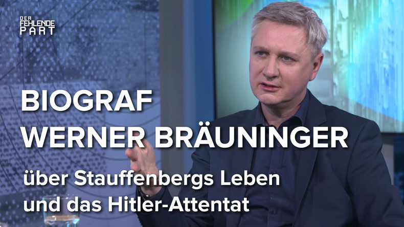 "Stauffenberg wäre erschrocken, was aus Deutschland geworden ist." – Biograf Werner Bräuninger