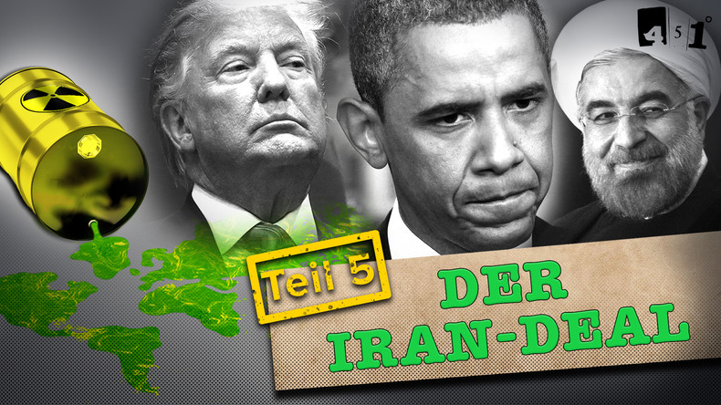 Der IRAN: Keine Entspannung | Kein Iran-Deal mit Trump | Teil 5 | 451 Grad