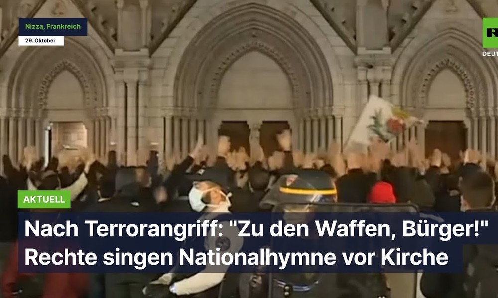 Nach Terrorangriff in Nizza: "Zu den Waffen, Bürger!" – Rechte singen Nationalhymne vor Kirche