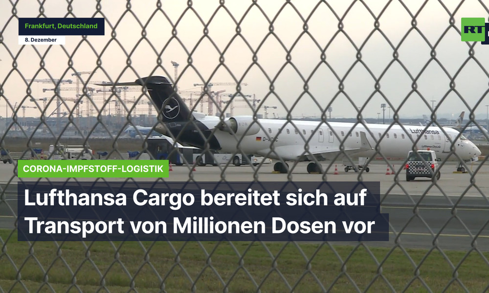 Frankfurt: Lufthansa Cargo bereitet sich auf Transport von Millionen Impfdosen vor