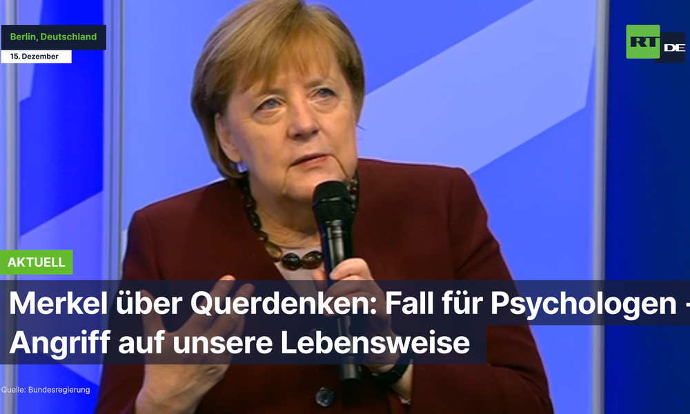 Merkel über Querdenken: "Fall für Psychologen" – "Angriff auf unsere Lebensweise"