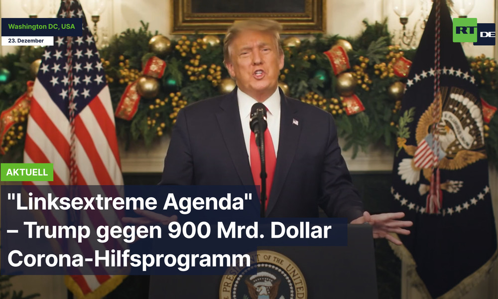 Washington: "Linksextreme Agenda" – Trump gegen Corona-Hilfsprogramm