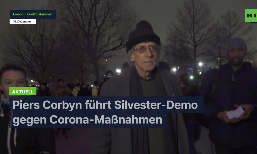 London: Piers Corbyn führt Silvester-Demo gegen Corona-Maßnahmen an