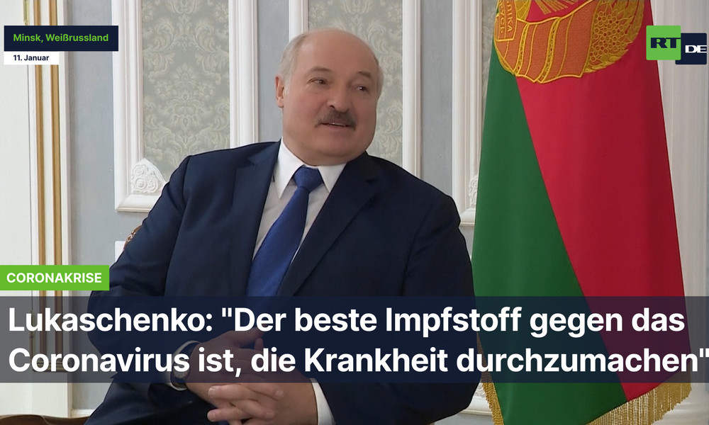 Lukaschenko: "Der beste Impfstoff gegen das Coronavirus ist, die Krankheit durchzumachen"