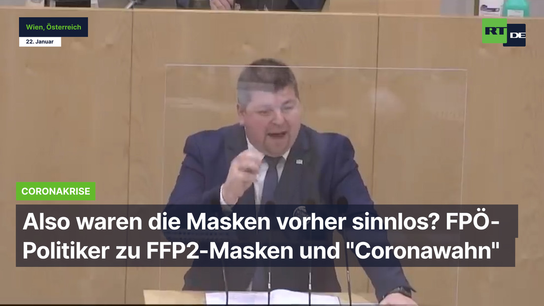 Also waren die Masken vorher sinnlos? FPÖ-Politiker zu FFP2-Masken und "Coronawahn"