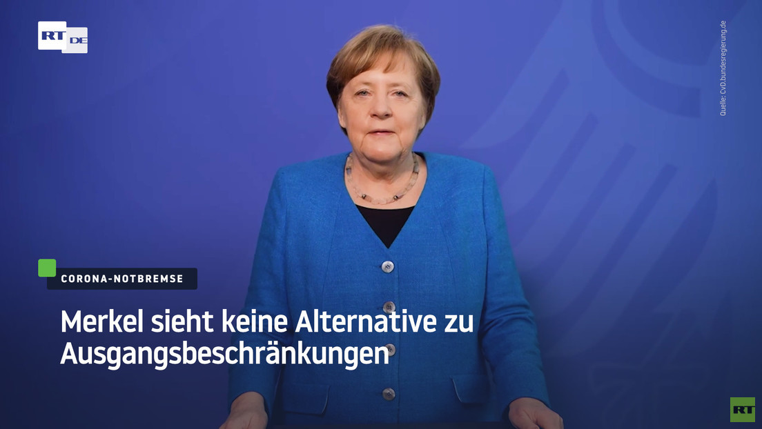 "Die Dritte Welle brechen" – Kanzlerin Merkel sieht keine Alternative zu Ausgangsbeschränkungen