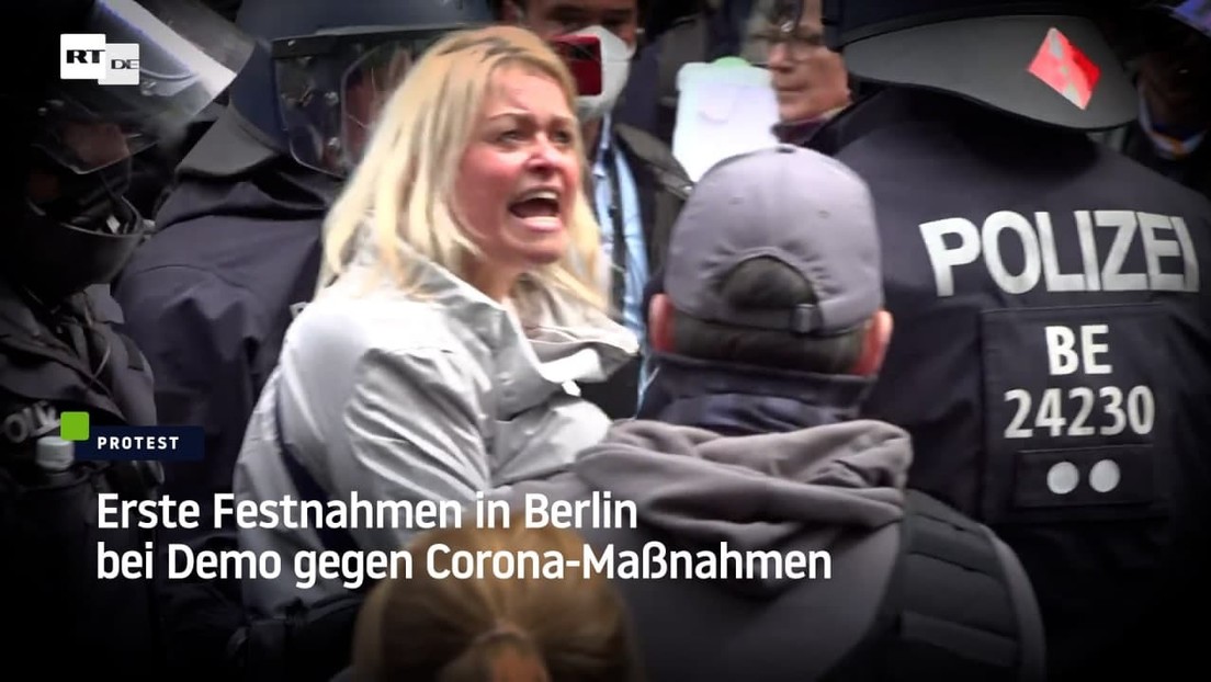 Berlin: Erste Festnahmen bei Demo gegen Corona-Maßnahmen