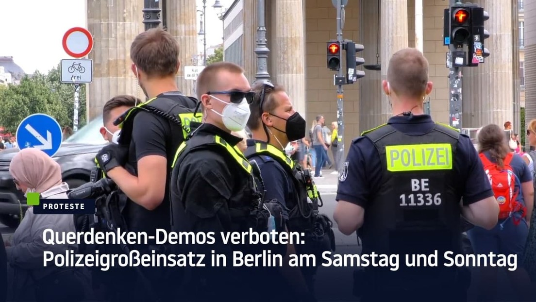Querdenken-Demos verboten: Polizeigroßeinsatz in Berlin am Samstag und Sonntag