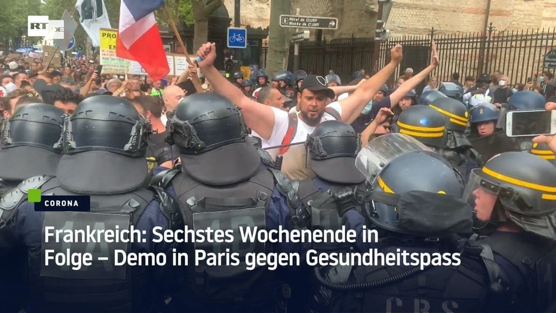 Frankreich: Sechstes Wochenende in Folge – Demo in Paris gegen Gesundheitspass