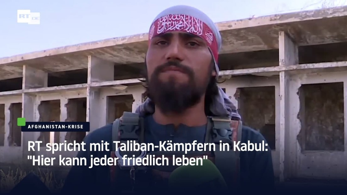 RT spricht mit Taliban-Kämpfern in Kabul: "Hier kann jeder friedlich leben"