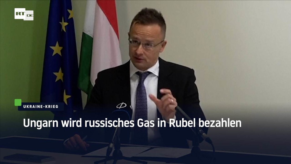 Ungarn wird russisches Gas in Rubel bezahlen