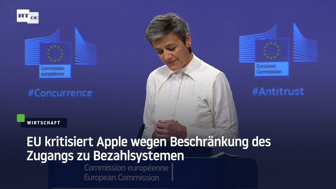 EU kritisiert Apple wegen Beschränkung des Zugangs zu Bezahlsystemen