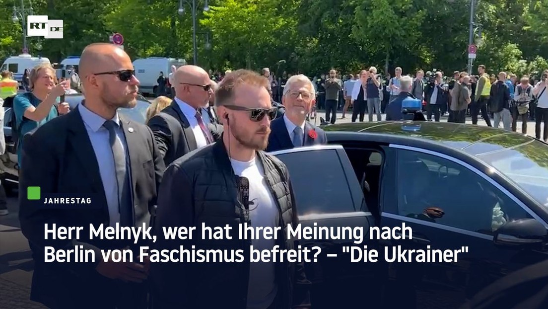 Herr Melnyk, wer hat Ihrer Meinung nach Berlin von Faschismus befreit? – "Die Ukrainer"