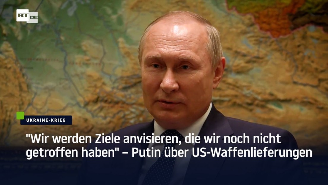 "Wir werden Ziele anvisieren, die wir noch nicht getroffen haben" – Putin über US-Waffenlieferungen
