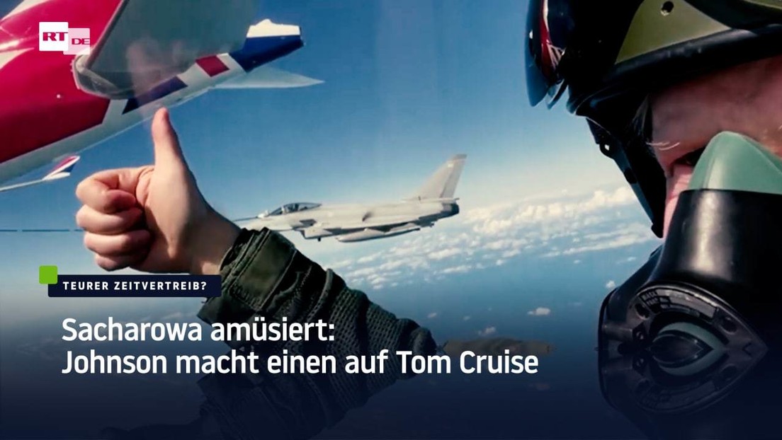 Sacharowa amüsiert: Johnson macht einen auf Tom Cruise
