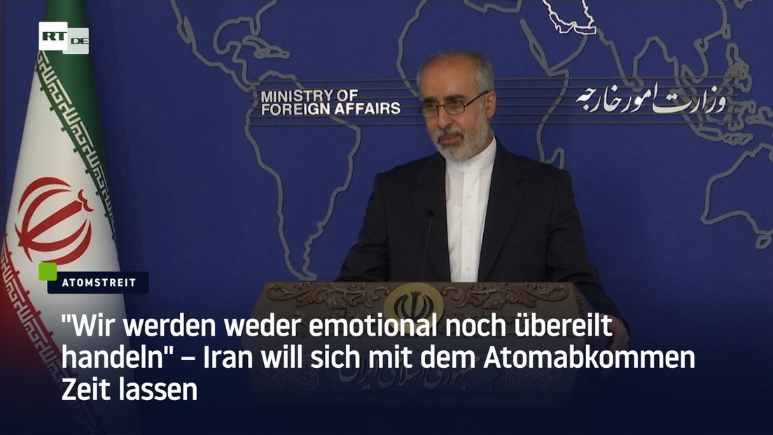 "Wir werden weder emotional noch übereilt handeln" – Iran will sich mit dem Atomabkommen Zeit lassen