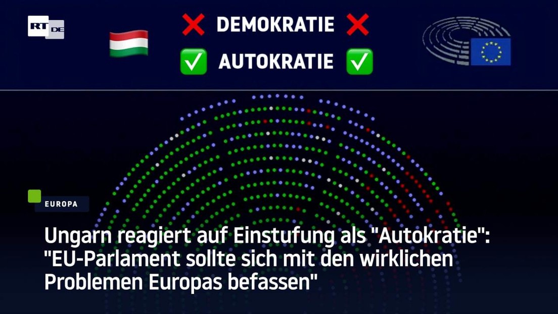 Ungarns Antwort auf Einstufung als "Autokratie": "EU sollte sich mit echten Problemen befassen"