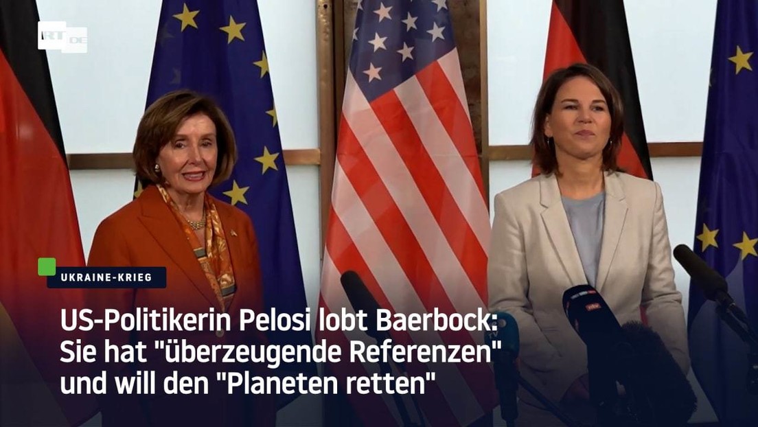 US-Politikerin Pelosi lobt Baerbock: Hat "überzeugende Referenzen" und will den "Planeten retten"