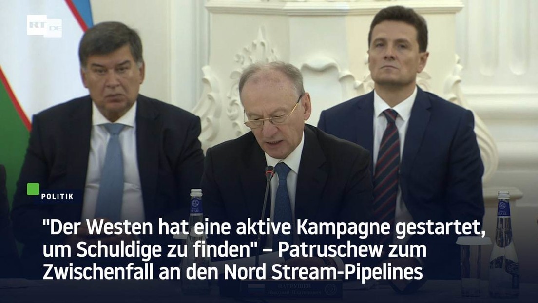Patruschew zu Nord Stream: "Der Westen hat eine Kampagne gestartet, um Schuldige zu finden"