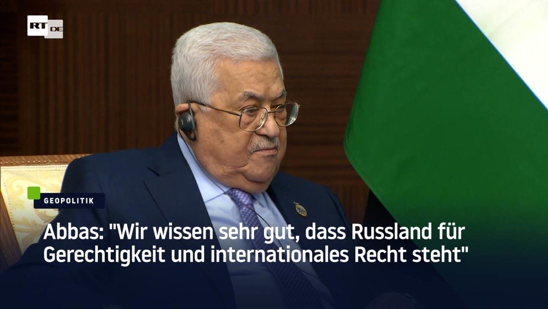 Abbas: "Wir wissen sehr gut, dass Russland für Gerechtigkeit und internationales Recht steht"