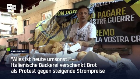 "Alles ist heute umsonst!" – Italienische Bäckerei verschenkt Brot als Protest gegen steigende Strom