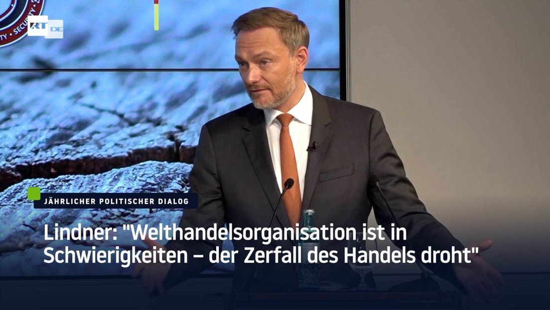 Lindner: "Welthandelsorganisation ist in Schwierigkeiten – der Zerfall des Handels droht"