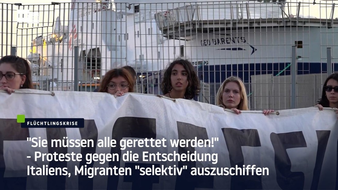 "Sie müssen alle gerettet werden!" - Proteste gegen Entscheidung, Migranten "selektiv" auszuschiffen