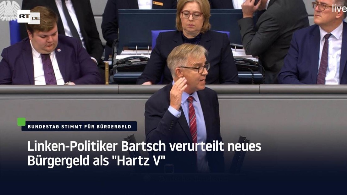 Linken-Politiker Bartsch verurteilt neues Bürgergeld als "Hartz V"