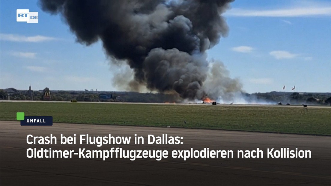 Crash bei Flugshow in Dallas: Oldtimer-Kampfflugzeuge explodieren nach Kollision