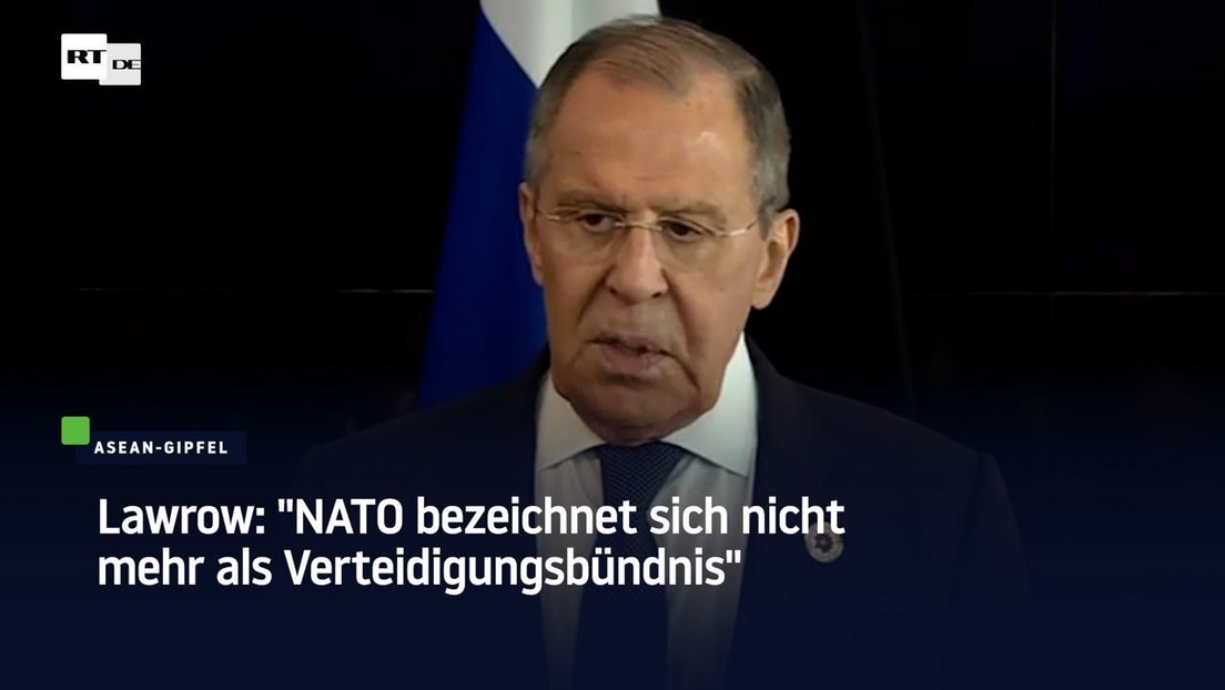 Lawrow: "NATO bezeichnet sich nicht mehr als Verteidigungsbündnis"