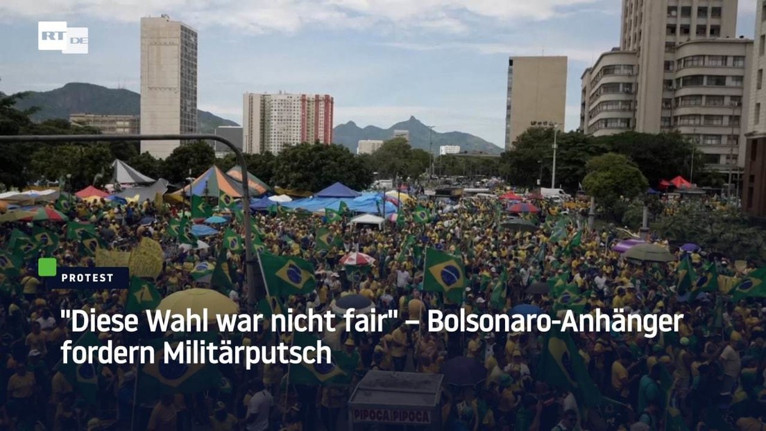"This election was not fair" - Bolsonaro supporters call for military coup