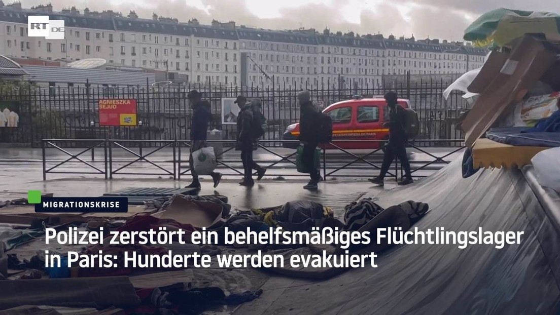 Polizei zerstört ein behelfsmäßiges Flüchtlingslager in Paris: Hunderte werden evakuiert