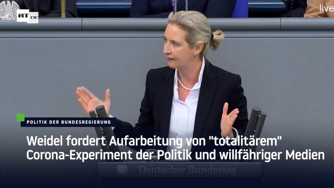 Weidel fordert Aufarbeitung von "totalitärem" Corona-Experiment der Politik und willfähriger Medien