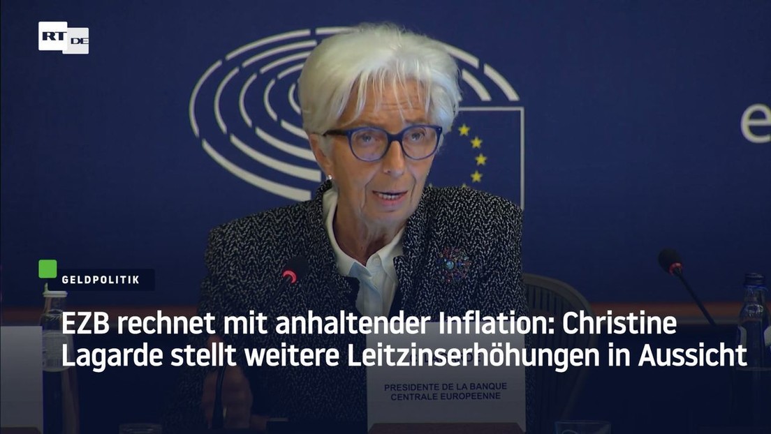 Anhaltende Inflation: Lagarde stellt weitere Leitzinserhöhungen in Aussicht