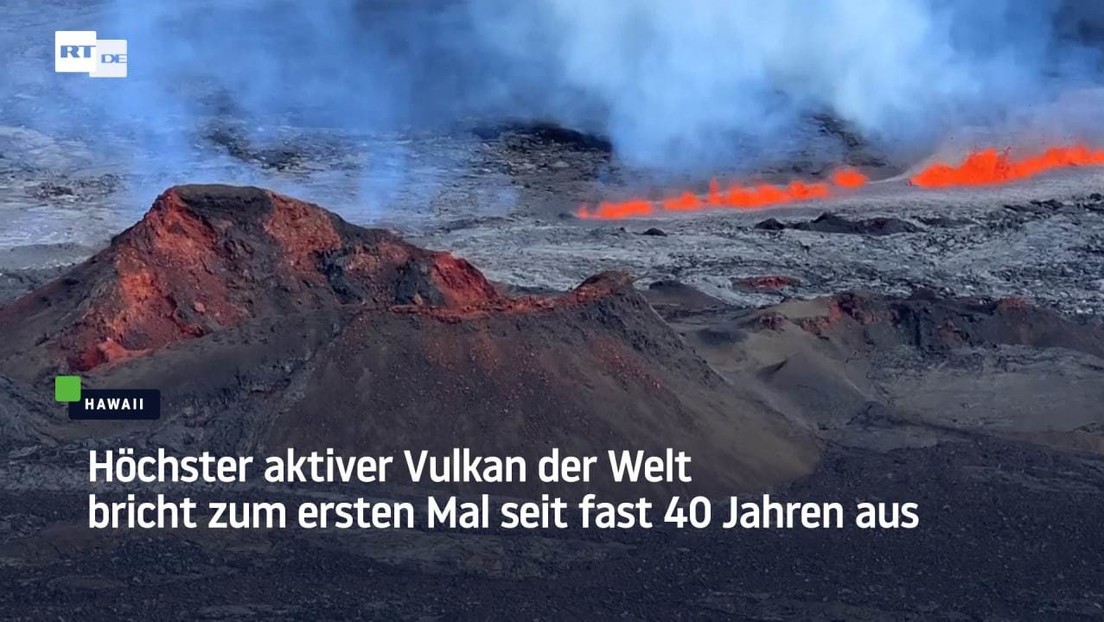 Hawaii: Höchster aktiver Vulkan der Welt bricht zum ersten Mal seit fast 40 Jahren aus