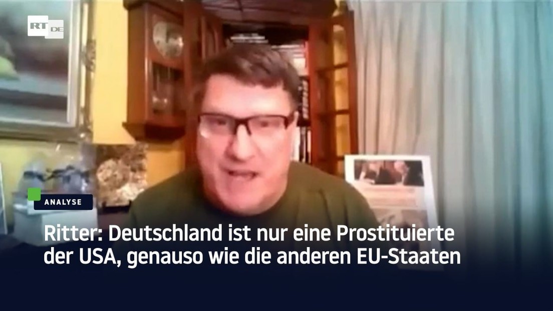 Scott Ritter: Deutschland ist nur eine Prostituierte der USA, genauso wie die anderen EU-Staaten