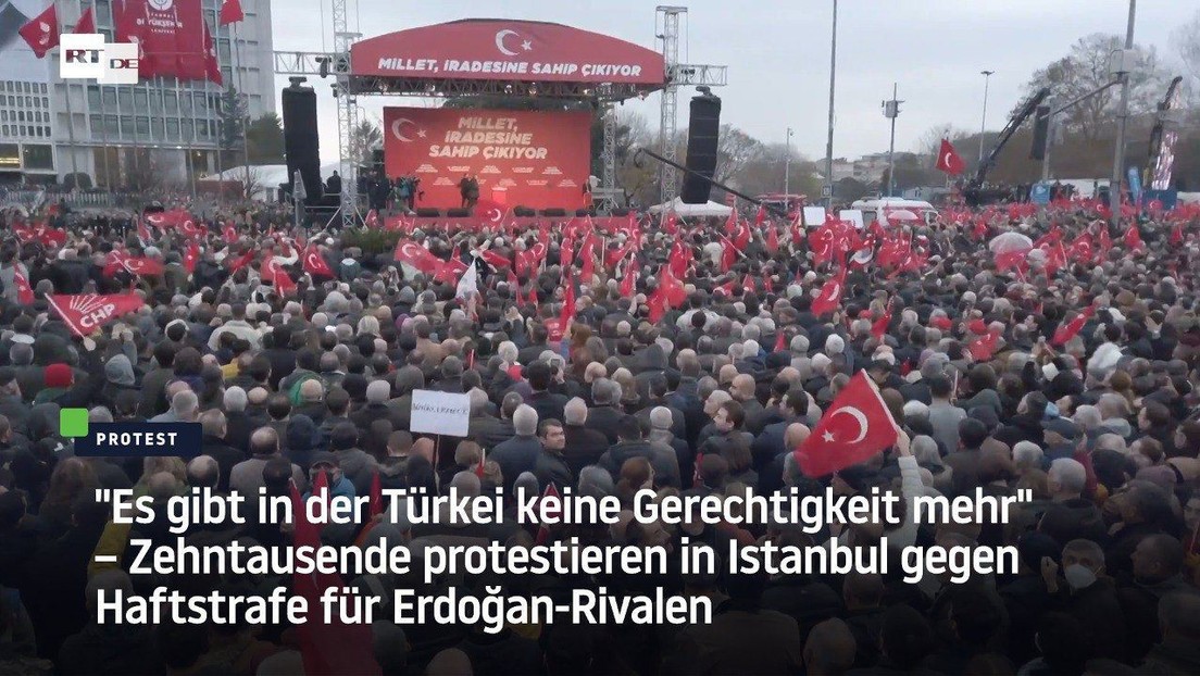 Zehntausende protestieren in Istanbul gegen Haftstrafe für Erdoğan-Rivalen