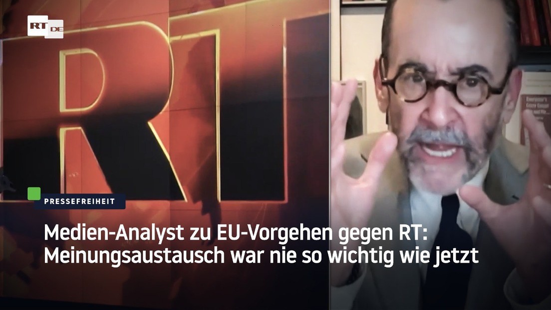 Medien-Analyst zu EU-Vorgehen gegen RT: Meinungsaustausch war nie so wichtig wie jetzt